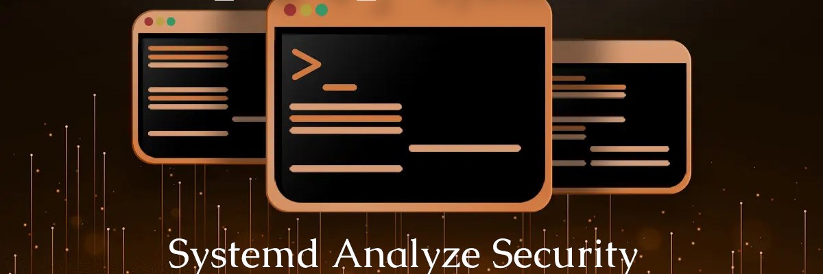 tutorial-systemd-analyzse-security